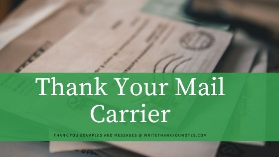 Thanking Your Loyal Postie Mail Carrier