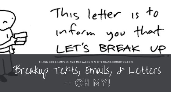 Breakup Texts, Emails, & Letters — Oh My!
