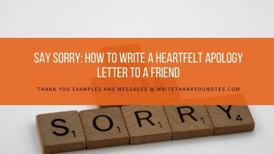 Say Sorry: How to Write a Heartfelt Apology Letter to a Friend