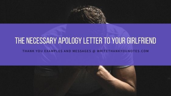 The Necessary Apology Letter to Your Girlfriend