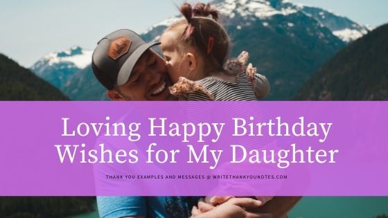 Loving Happy Birthday Wishes for Daughter