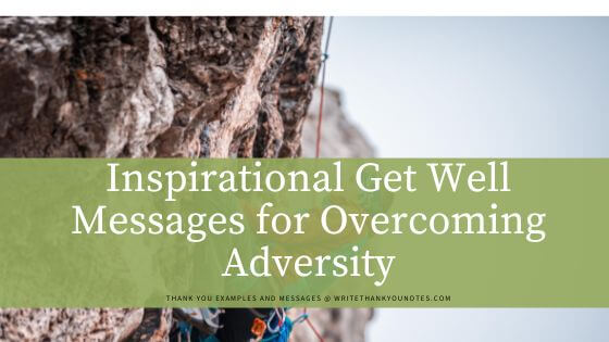 Inspirational Get Well Messages for Overcoming Adversity