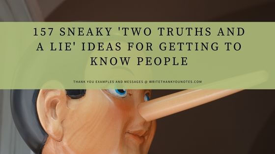 157+ Sneaky ‘Two Truths and a Lie’ Ideas for Getting to Know People