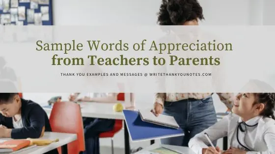Sample Words of Appreciation from Teachers to Parents