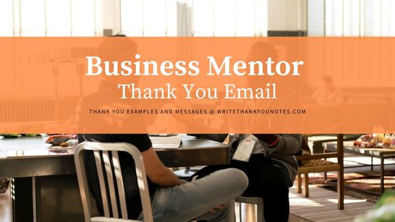 Business Mentor Thank-You Email Examples