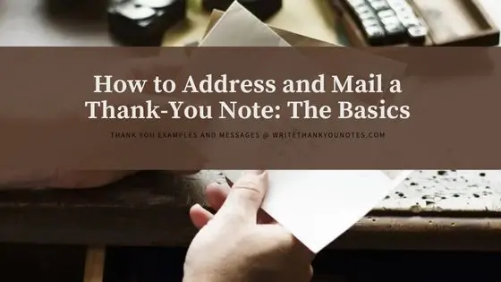 How to Address and Mail a Thank-You Note: The Basics