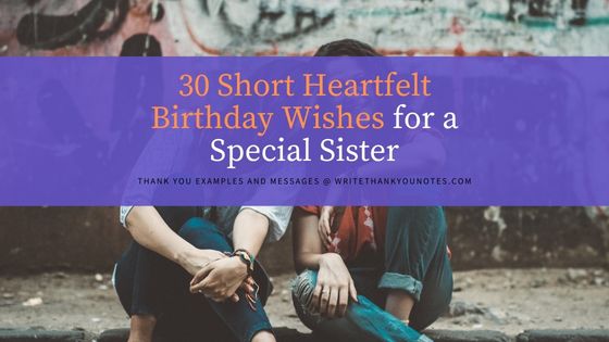 30 Short Heartfelt Birthday Wishes for a Special Sister