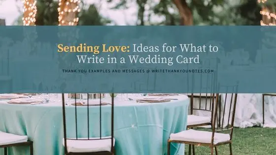Sending Love: Ideas for What to Write in a Wedding Card