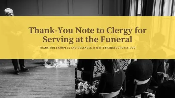 Thank-You Note to Clergy for Serving at the Funeral