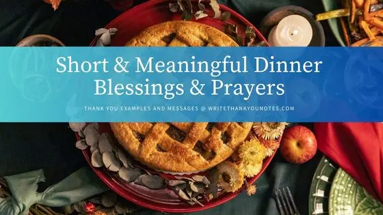 Table Grace Examples: Short Dinner Blessings & Prayers