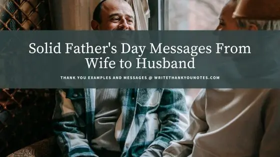 Solid Father’s Day Messages From Wife to Husband