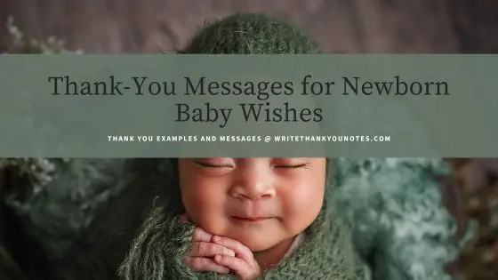 Thank-You Messages for Newborn Baby Wishes