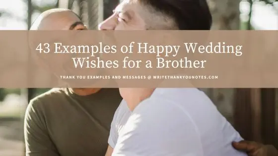 43 Examples of Happy Wedding Wishes for a Brother