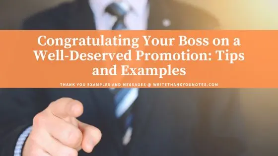 Congratulating Your Boss on a Well-Deserved Promotion: Tips and Examples