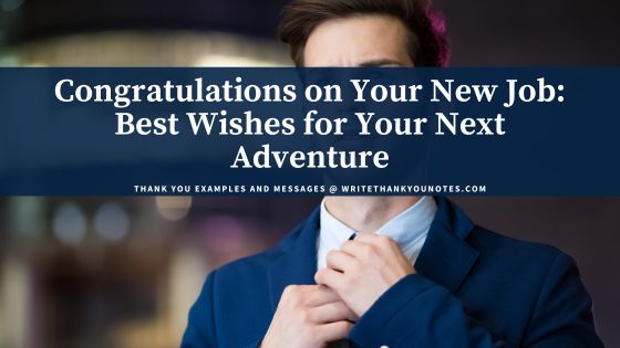 Congratulations on Your New Job: Best Wishes for Your Next Adventure