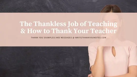 The Thankless Job of Teaching and How to Thank Your Teacher