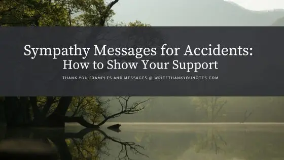 Sympathy Messages for Accidents: How to Show Your Support