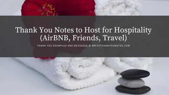 Thank-You Notes to Host for Hospitality (AirBNB, Friends, Travel, Funny)