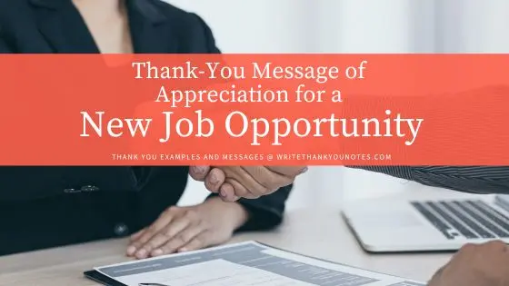 Thank-You Message of Appreciation for a New Job Opportunity