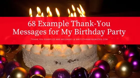 68 Thank-You Messages for My Birthday Party (Surprise, Cake, Host)
