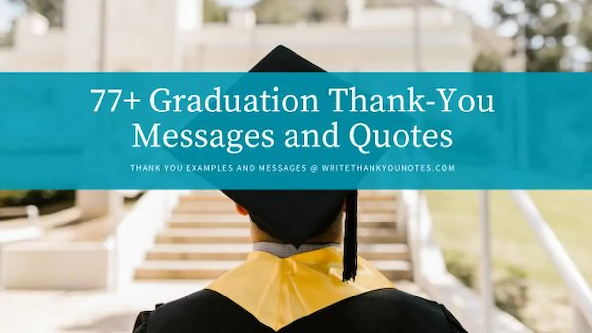 117+ Graduation Thank-You Messages and Quotes