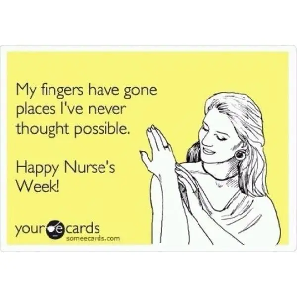 my fingers have gone places I've never thought possible. Happy Nurse's Week!