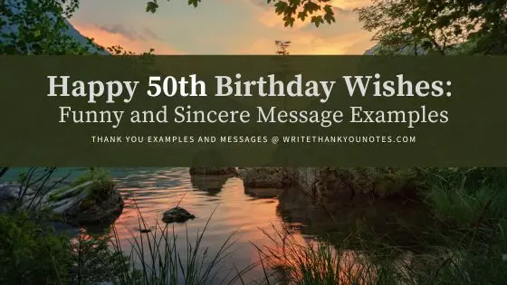 Happy 50th Birthday Wishes: Funny and Sincere Message Examples