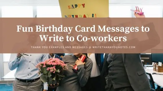 Fun Birthday Card Messages to Co-Workers