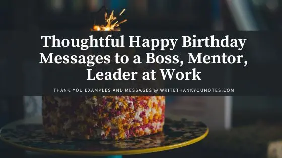 Thoughtful Happy Birthday Messages to a Boss, Mentor, Leader at Work