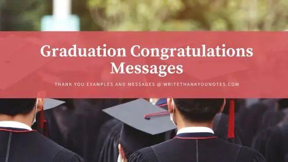 Graduation Congratulations Messages: Inspiring and Creative Examples to Celebrate Your Graduate’s Success