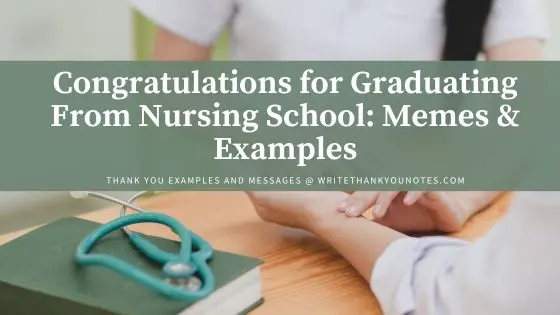 Congratulations for Graduating From Nursing School: Memes & Examples