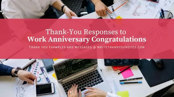 Thank-You Responses to Work Anniversary Congratulations